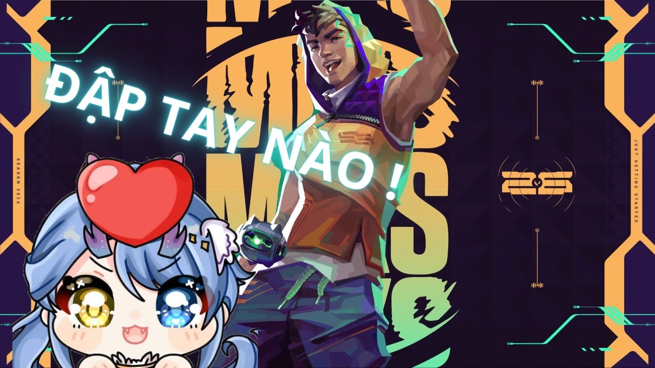 [ VALORANT ] TRỞ LẠI SAU 1 THÁNG