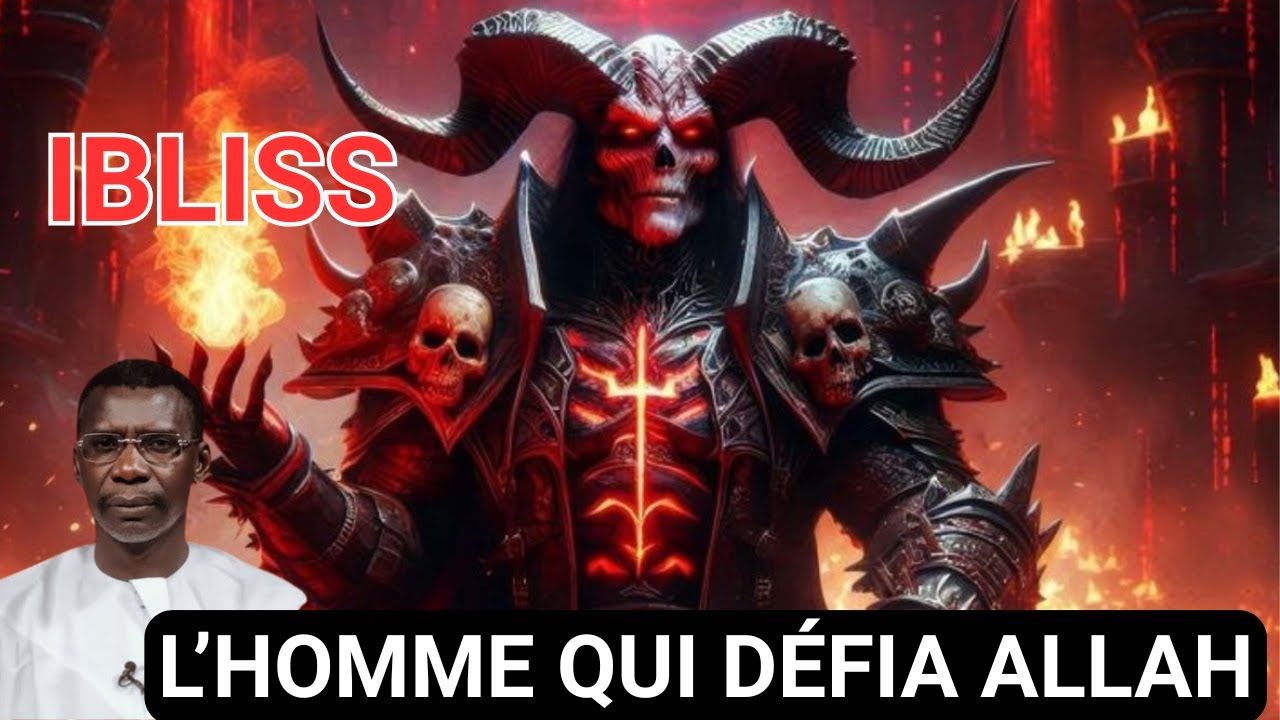 🚨 IBLISS 😱👹 La Vérité Que Personne N’Ose Dire ! – Pr. Madiama Fall #histoire #iblis #alkawn #dajjal