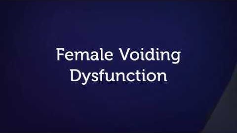 Arizona State Urology - Female Voiding Dysfunction