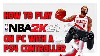 How to play NBA 2K21 on PC with a PS4 controller