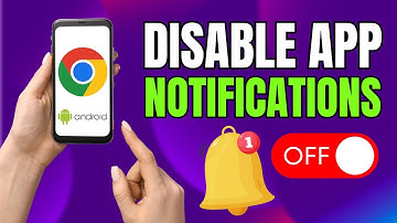 How to Disable App Notifications for Google Chrome on Android