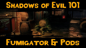 Zombies 101 :: Shadows of Evil 101 :: Fumigator Locations & Pod Harvesting