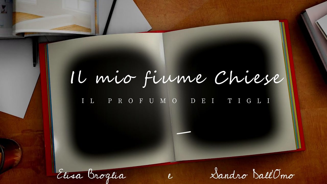 Il mio fiume Chiese - Elisa Broglia meet Sandro Dall'Omo