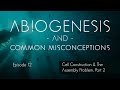 Episode 12.2/13: Cell Construction & Assembly Problem // A Course on Abiogenesis by Dr. James Tour