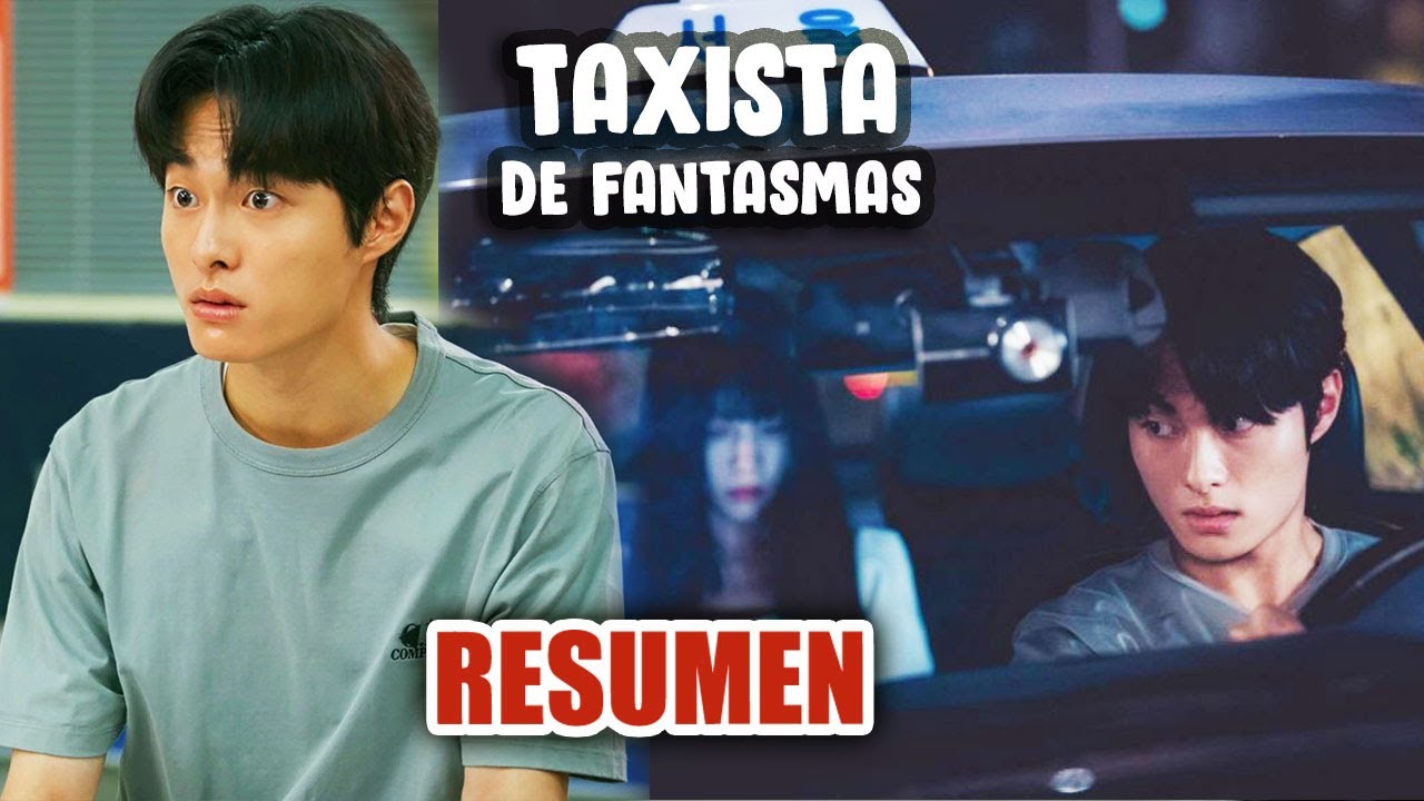 🔶TAXISTA de FANTASMAS ayuda a las ALMAS a CUMPLIR sus últimos DESEOS | RESUMEN