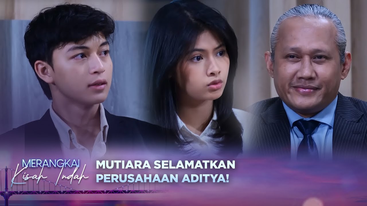 Di Ambang Kehancuran! Mutiara Menyelamatkan Segalanya | Merangkai Kisah Episode 79