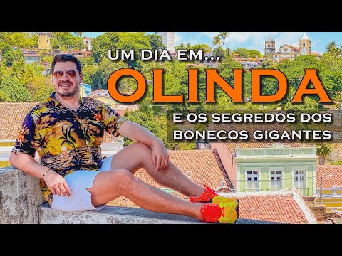 O MELHOR DE OLINDA E AS TRADIÇÕES DO CARNAVAL: O COLORIDO CENTRO HISTÓRICO E OS BONECOS GIGANTES