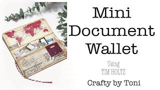Mini Document Wallet ……………Using **TIM HOLTZ**