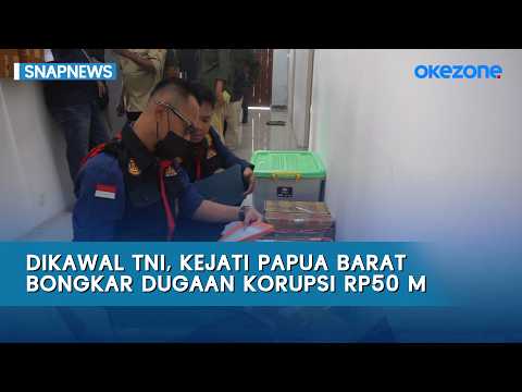 Escorted by the Military, West Papua High Prosecutor's Office Uncovers Alleged IDR 50 Billion Cor...