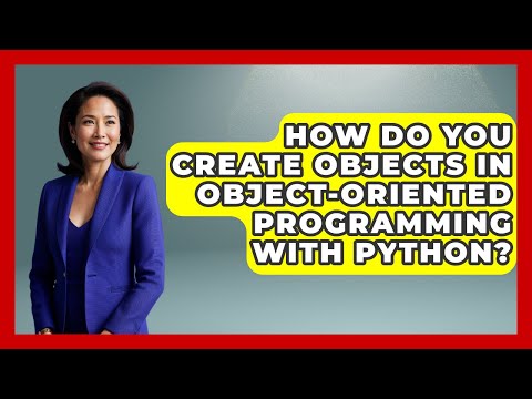 How Do You Create Objects in Object-Oriented Programming with Python? | Python Code School News