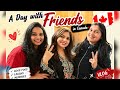 A Day spent well with Friends in Canada 🇨🇦 | Ghar Pe Masti, Food & Fun Vlog
