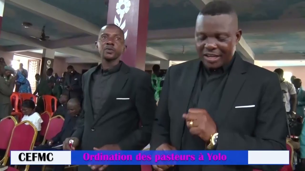 CEFMC: ORDINATION DES 3 PASTEURS, A LA PAROISSE CEFMC YOLO/SUD