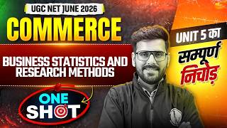 UGC NET Commerce | UGC NET Commerce ONE SHOT Unit 5 Business Statistics & Research Methods #pwugcnet