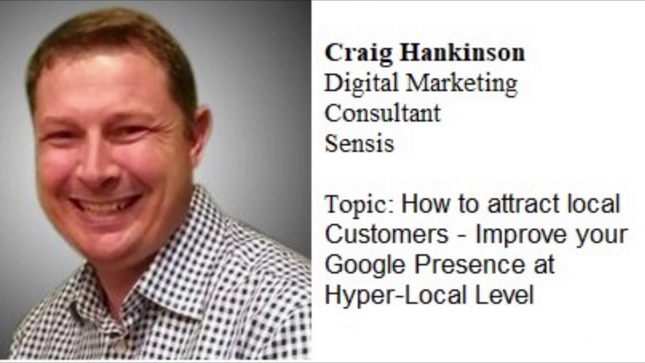 How to attract local Customers - Improve your Google Presence at Hyper-Local Level