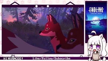 Endling - Extinction is Forever Preview with Nyanco Channel