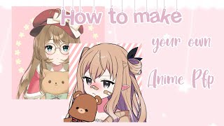 How to create your own anime profile picture | Axreolin