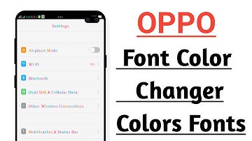OPPO Font Color Changer Colors Font