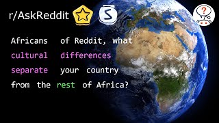 Africans of Reddit, what cultural differences separate your country from the rest of Africa?
