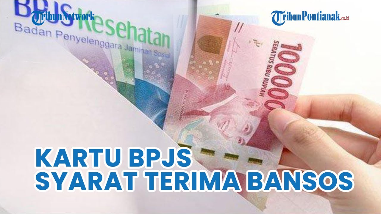 Kartu BPJS Kesehatan Jadi Syarat Terima PKH, PIP Kemendikbud dan Bansos