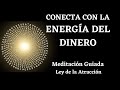 💚💚CONECTA CON LA ENERGÍA DEL DINERO Y ATRAE ABUNDANCIA ECONÓMICA A TU VIDA | Código Sagrado 47620💚💚