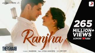 Ranjha  | Shershaah | Sidharth–Kiara | B Praak | Jasleen Royal | Romy | Anvita Dutt