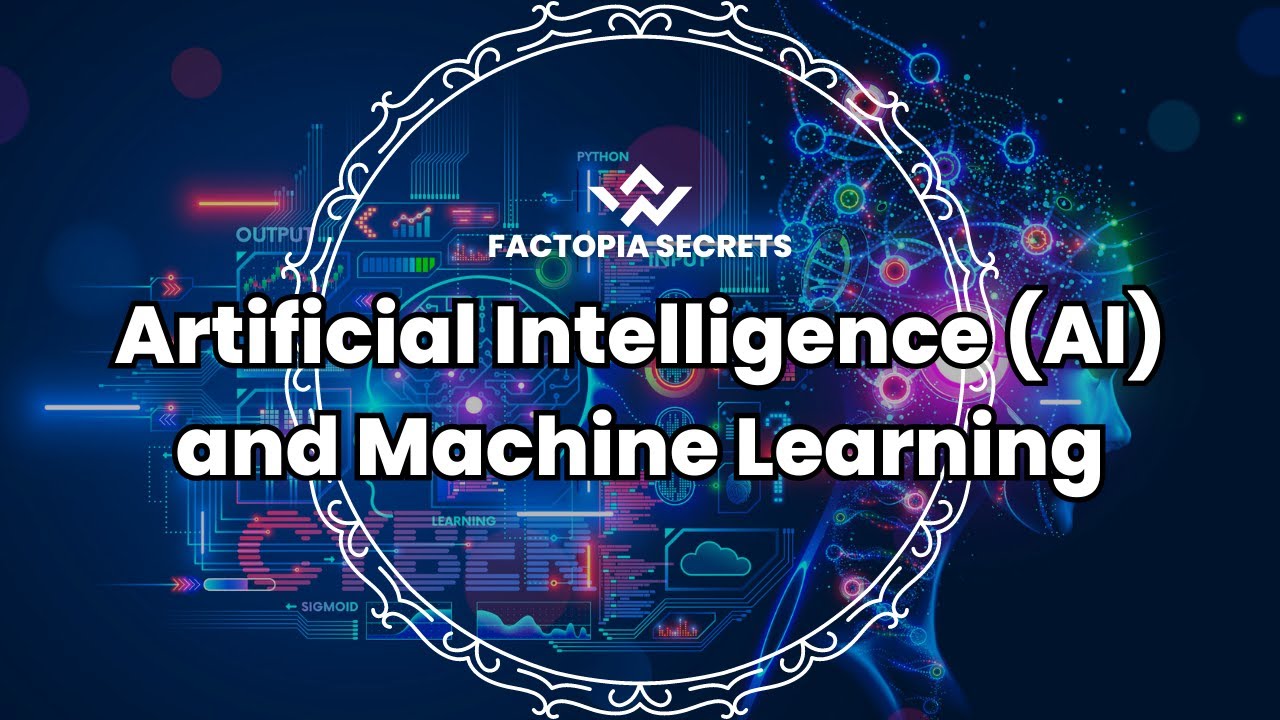 Artificial Intelligence (AI) and Machine Learning: Revolutionizing the ...
