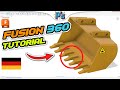 Fusion 360 TUTORIAL DEUTSCH ANFÄNGER Baggerschaufel