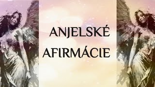 ANJELSKÉ AFIRMÁCIE VĎAČNOSTI 🙏🍀❤️