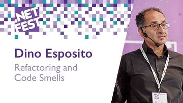 Refactoring and Code Smells. Dino Esposito .NET Fest 2018