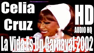 La Vida Es Un Carnaval -  Celia Cruz - Full - HD - Audio HQ