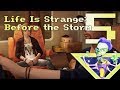 LIVE FROM ARCADIA BAY | Life Is Strange: Before the Storm pt. 5