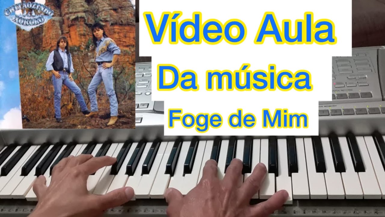 Chitãozinho & Xororó  Foge de Mim - Tutorial pra nível intermediário no Teclado 
