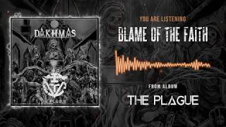Dakhmas - Blame of the Faith