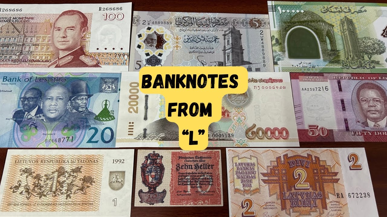 Alphabet Banknote Series 2.0 – Luminous Notes from Countries Starting with “L”