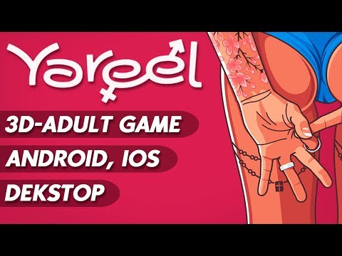 Yareel 3D - Download Yareel APK. 3D-Adult Game For Android + iOS + Desktop + Browser.