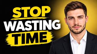 Stop Wasting Time — Take Control of Your Life Before It’s Too Late