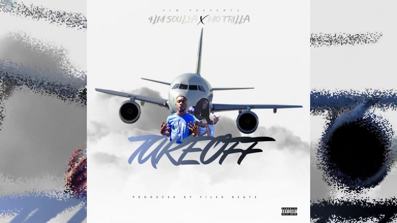 4LM Soulja - Takeoff (feat. Mo Trilla) [Official Audio]