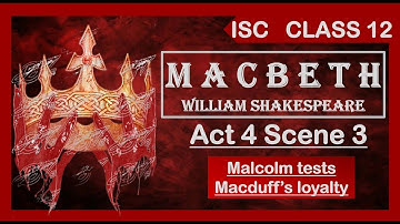Macbeth Act 4 Scene 3 🎭Line-by-Line Explanation Shakespeare ISC Class 12 @Aspiring_Minds