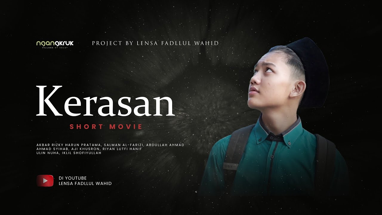 KERASAN Short Movie - Film Perjalanan Santri