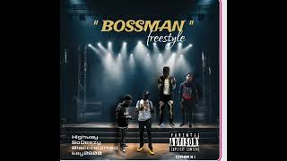Bossman Freestyle - Highway Lonte, Sodeezy , Blacchearted Yougn , Kee2600 Cypher 1