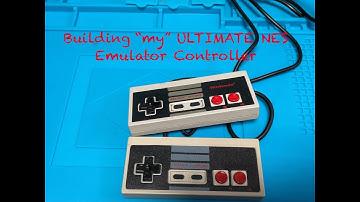 Building"my" ULTIMATE NES Emulator Controller