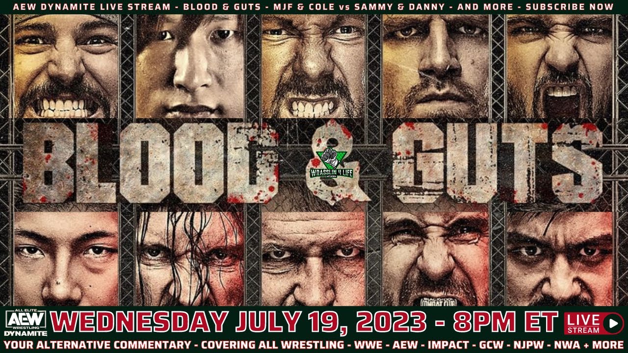 AEW DYNAMITE Live Stream - Blood and Guts - MJF and Cole vs Sammy and Danny - and More - July 19, 2023