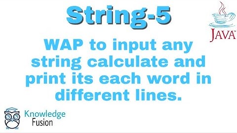 Print each word of the string in different lines | String Programs | JAVA  | ICSE