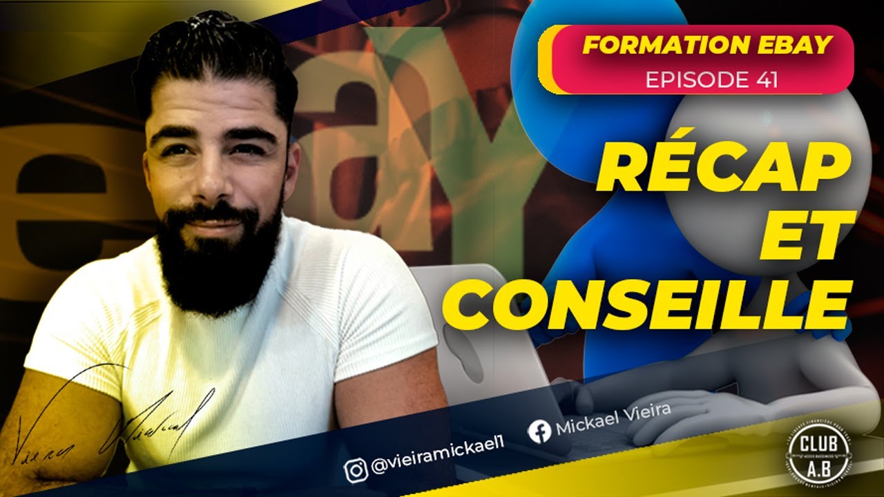 FORMATION EBAY EPISODE 41 - Récap et conseille - YouTube