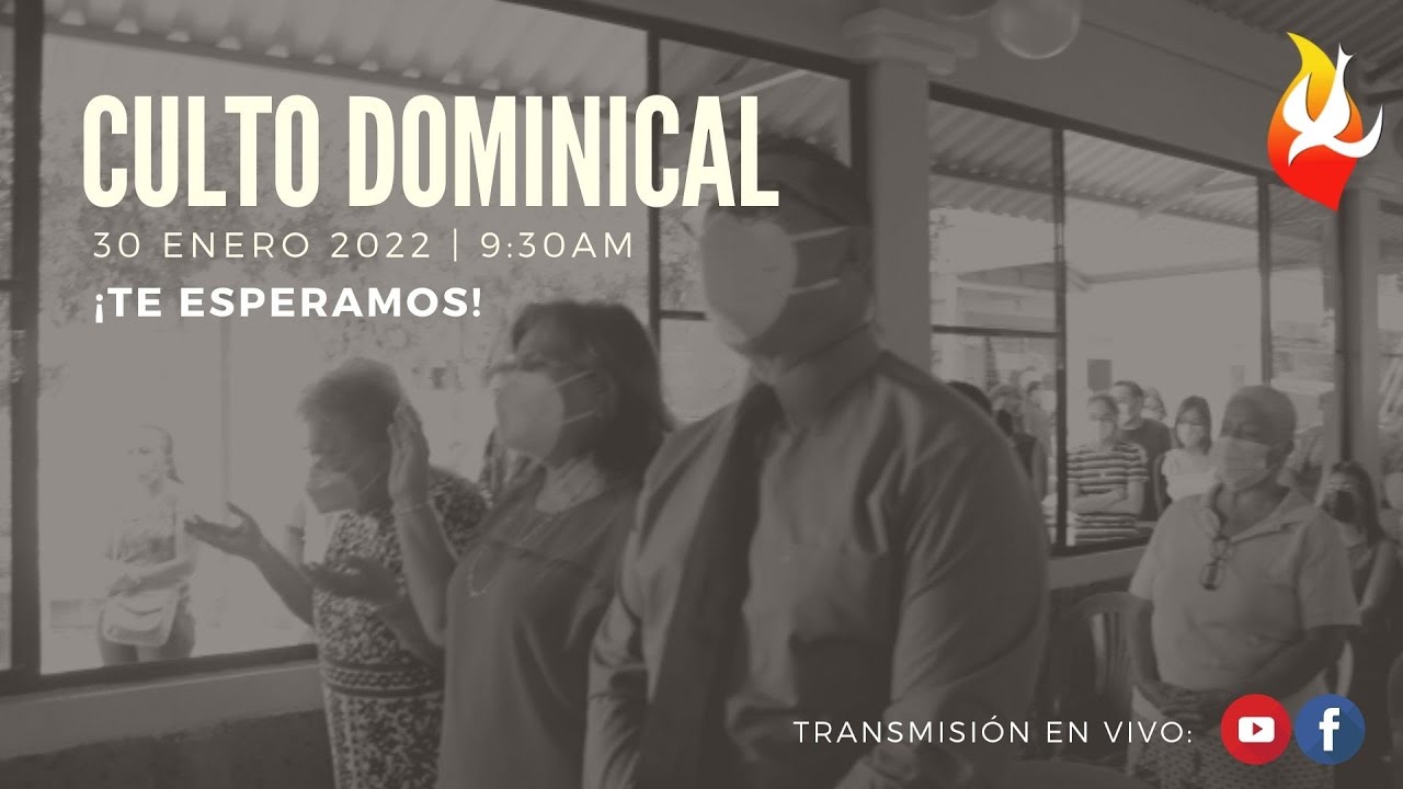 CULTO DOMINICAL | 30 ENERO 2022 | EN VIVO - YouTube