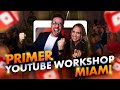 Primer YouTube Workshop en Miami 2024 | Ricardo Miranda y Stephanie Cabral.