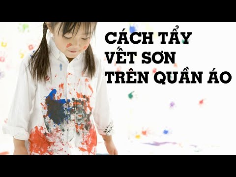 Video: Làm thế nào để tẩy vết sơn trên quần áo một cách nhanh chóng và dễ dàng?