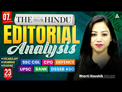 The Hindu Analysis | 23rd April 2026 | The Hindu Newspaper Analysis Today | By Bharti Mam