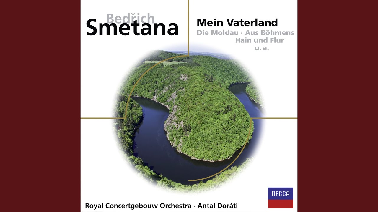 Smetana: Má Vlast (My Country) - 4. Z ceskych luhu a haju (From