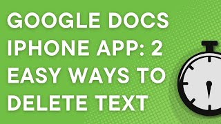 Google Docs iPhone app: 2 easy ways to delete text (iOS)  (2022)